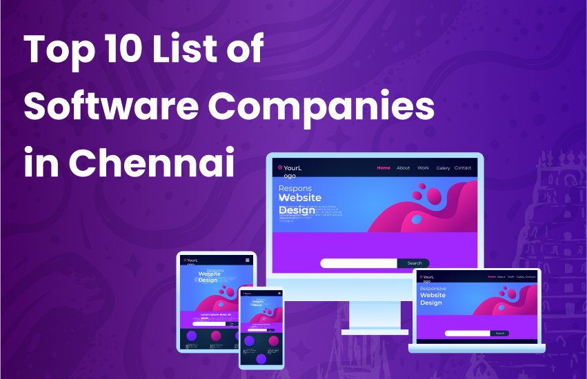 Top 10 List of Software Companies in Chennai